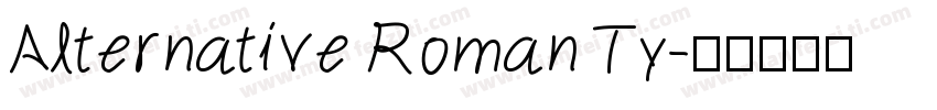 Alternative Roman Ty字体转换